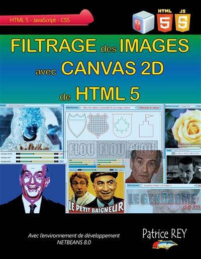 Filtrage des Images avec Canvas 2D de HTML 5 : avec Netbeans 8 | Patrice Rey