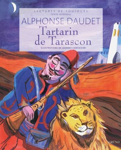 Tartarin de Tarascon | Alphonse Daudet, Laurent Corvaisier