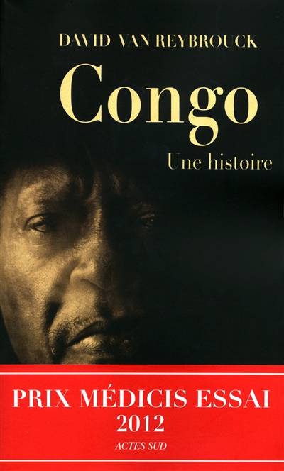 Congo, une histoire | David Van Reybrouck, Isabelle Rosselin