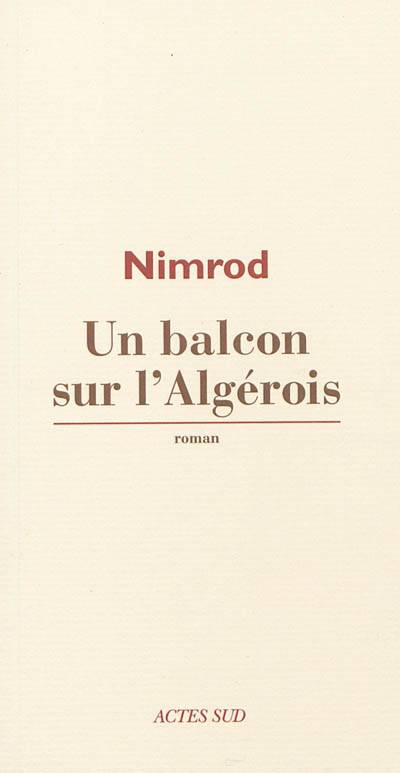 Un balcon sur l'Algérois | Nimrod Bena Djangrang