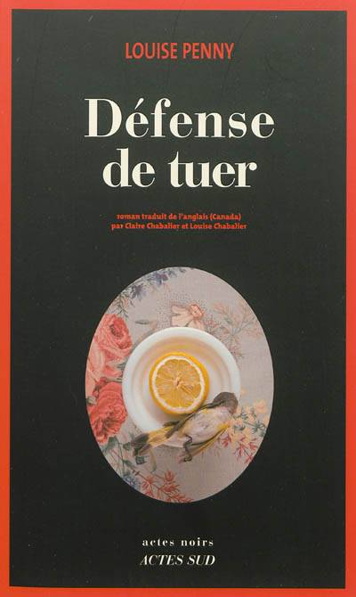 Défense de tuer | Louise Penny, Claire Chabalier, Louise Chabalier