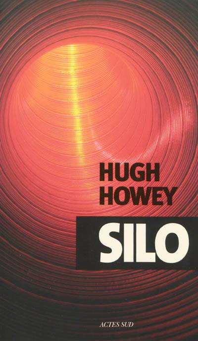 Silo. Vol. 1. Silo | Hugh Howey, Yoann Gentric, Laure Manceau