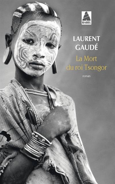 La mort du roi Tsongor | Laurent Gaudé