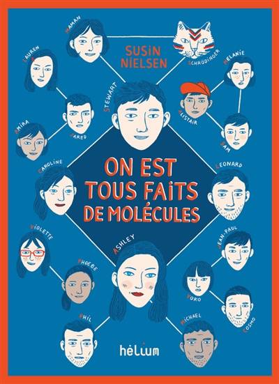 On est tous faits de molécules | Susin Nielsen, Valérie Le Plouhinec