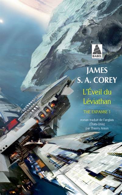 The expanse. Vol. 1. L'éveil du Léviathan | James S.A. Corey, Thierry Arson