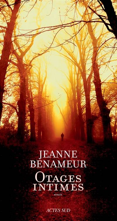 Otages intimes | Jeanne Benameur