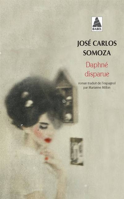 Daphné disparue | Jose Carlos Somoza, Marianne Millon