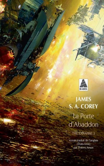 The expanse. Vol. 3. La porte d'Abaddon | James S.A. Corey, Thierry Arson