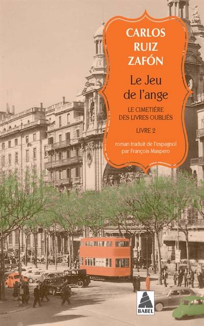 Le cimetière des livres oubliés. Vol. 2. Le jeu de l'ange | Carlos Ruiz Zafon