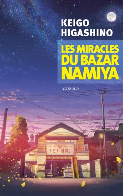 Les miracles du bazar Namiya | Keigo Higashino, Sophie Refle