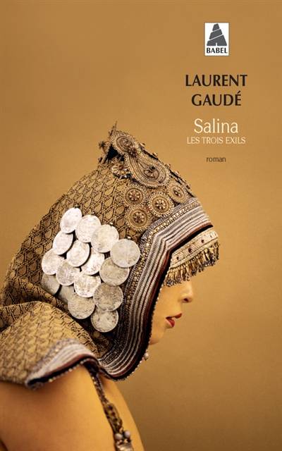 Salina : les trois exils | Laurent Gaudé