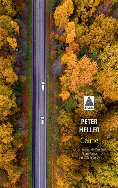 Céline | Peter Heller, Céline Leroy