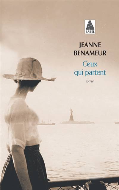 Ceux qui partent | Jeanne Benameur