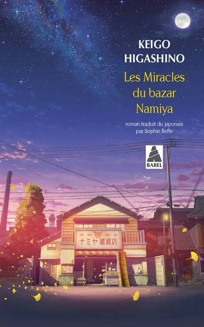 Les miracles du bazar Namiya | Keigo Higashino, Sophie Refle