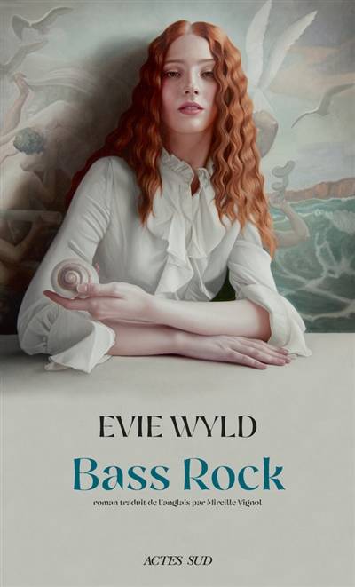 Bass rock | Evie Wyld, Mireille Vignol