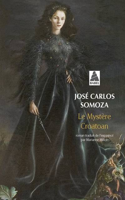 Le mystère Croatoan | José Carlos Somoza, Marianne Millon