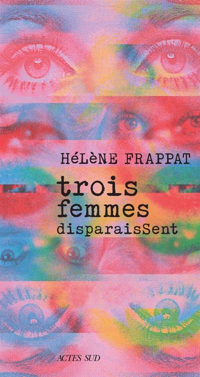 Trois femmes disparaissent | Helene Frappat