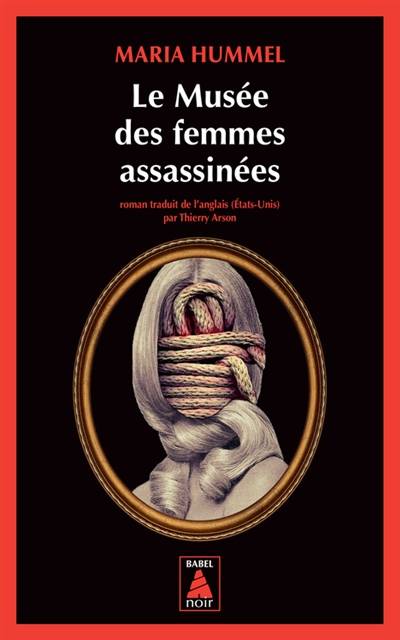 Le musée des femmes assassinées | Maria Hummel, Thierry Arson