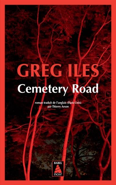 Cemetery road | Greg Iles, Thierry Arson