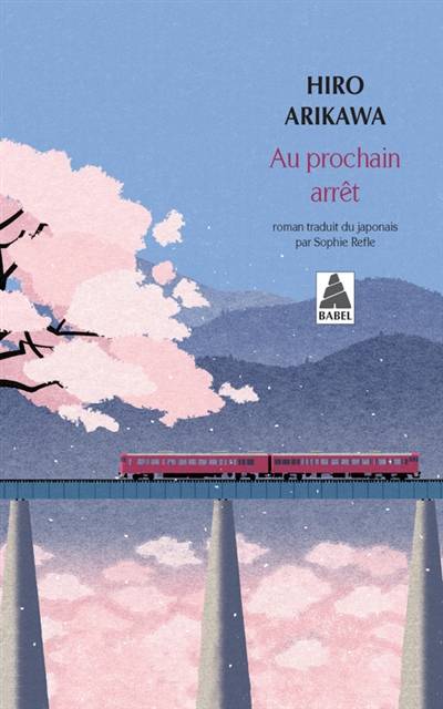 Au prochain arrêt | Hiro Arikawa, Sophie Refle