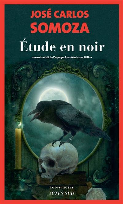 Trilogie de M. X. Etude en noir | Jose Carlos Somoza, Marianne Millon