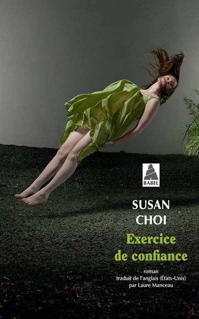 Exercice de confiance | Susan Choi, Laure Manceau