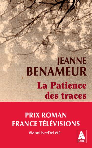 La patience des traces | Jeanne Benameur