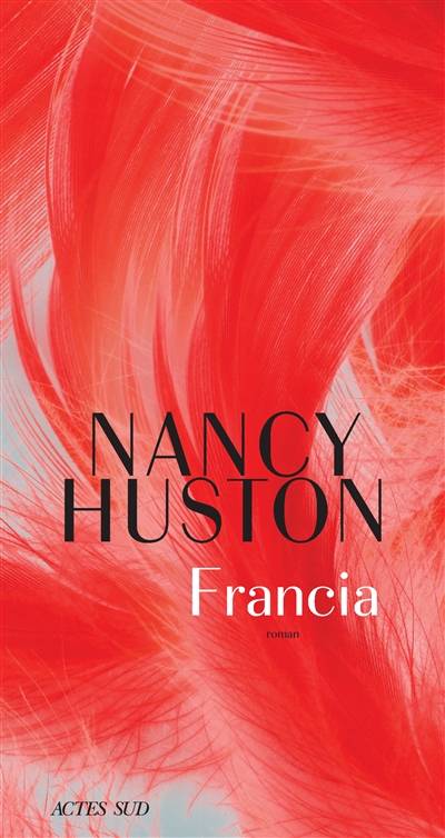 Francia | Nancy Huston