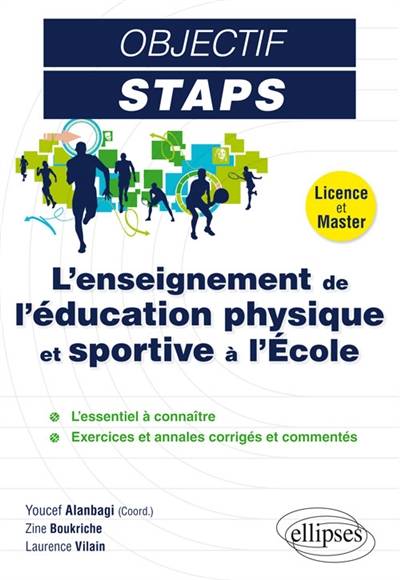 L'enseignement de l'éducation physique et sportive à l'école : licence et master | Zine Boukriche, Laurence Vilain, Youcef Al Anbagi