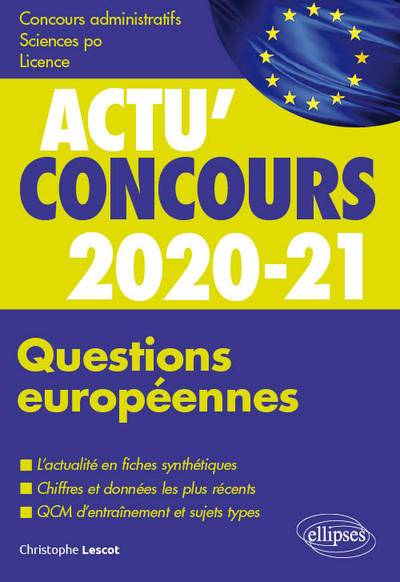 Questions européennes 2020-21 : concours administratifs, Sciences Po, licence : cours et QCM | Christophe Lescot