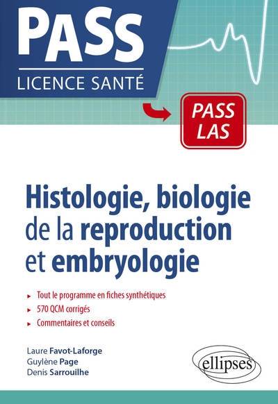 Histologie, biologie de la reproduction et embryologie | Laure Favot-Laforge, Guylene Page, Denis Sarrouilhe