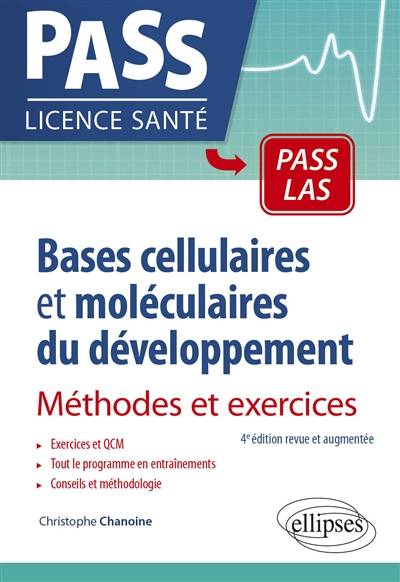 Bases cellulaires et moléculaires du développement : méthodes et exercices | Christophe Chanoine