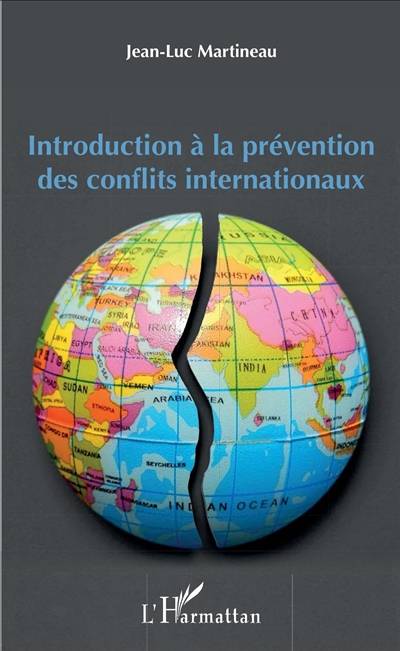 Introduction à la prévention des conflits internationaux | Jean-Luc Martineau