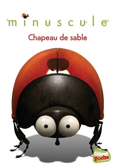 Minuscule. Vol. 6. Chapeau de sable | Emmanuelle Kecir-Lepetit