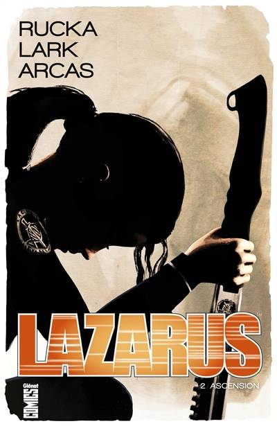 Lazarus. Vol. 2. Ascension | Greg Rucka, Michael Lark, Santiago Arcas