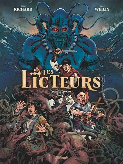 Les licteurs. Vol. 2. Dagon | Olivier Richard, Weilin Yang