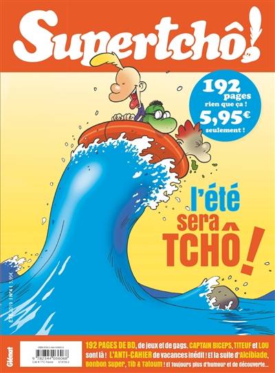 Supertchô !, n° 4. L'été sera tchô ! | 