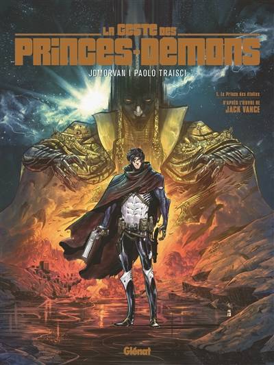 La geste des princes-démons. Vol. 1. Le prince des étoiles | Jean-David Morvan, Paolo Traisci, Fabio Marinacci, Jack Vance