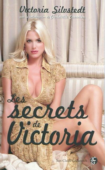 Les secrets de Victoria : dans la tête de Victoria Silvstedt | Victoria Silvstedt, Christelle Crosnier