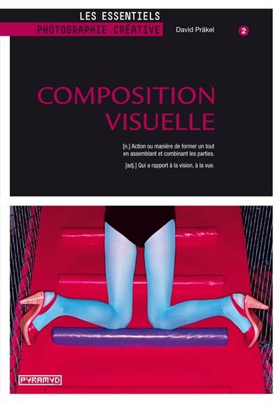 Composition visuelle | David Prakel, Veronique Valentin