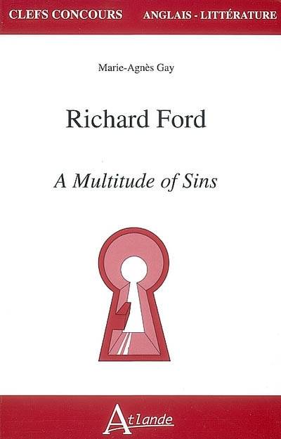 Richard Ford, A multitude of sins | Marie-Agnès Gay