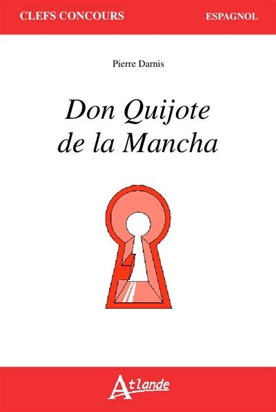 Don Quichotte de la Manche | Pierre Darnis