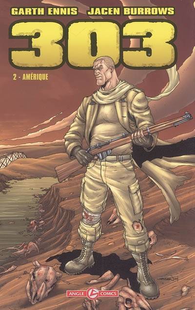 303. Vol. 2. Amérique | Garth Ennis, Jacen Burrows