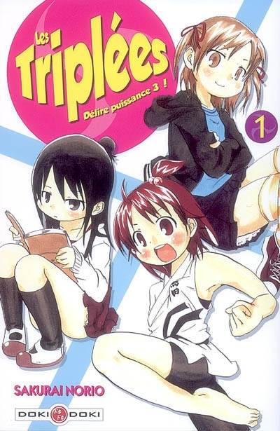 Les triplées : délire puissance 3 !. Vol. 1 | Norio Sakurai