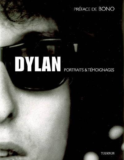 Dylan : portraits et témoignages | Mark Blake, Bono