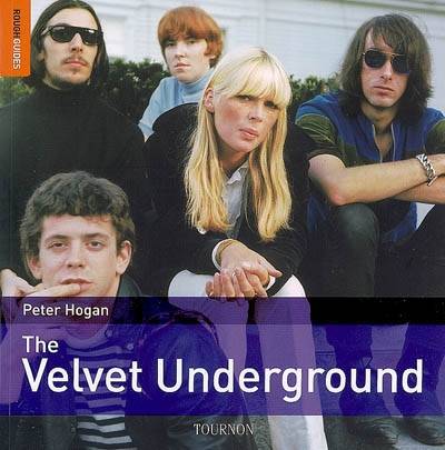 The Velvet Underground | Peter Hogan, Marc-Emmanuel Konigson