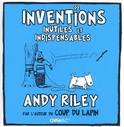 92 inventions inutiles et indispensables | Andy Riley