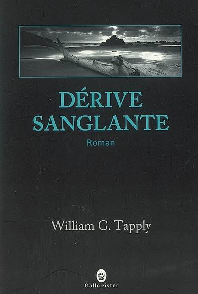 Dérive sanglante | William G. Tapply, Camille Fort-Cantoni