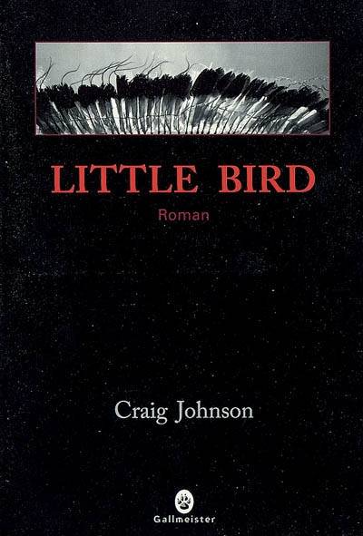 Little bird | Craig Johnson, Sophie Aslanides