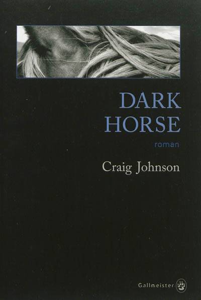 Dark Horse | Craig Johnson, Sophie Aslanides